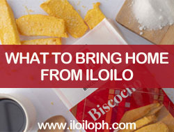 Iloilo’s Pasalubong Treasures: What to Bring Home from Iloilo